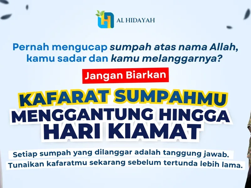 Jangan Biarkan Kafarat Sumpahmu Menggantung